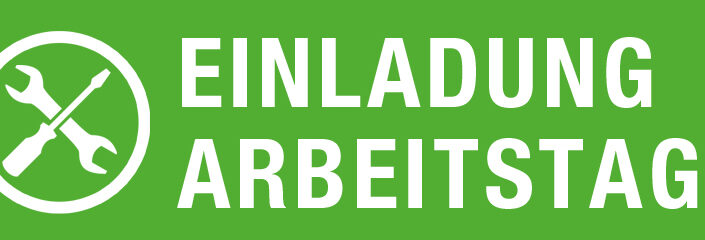 Arbeitstag  12.06.2021  ab 09:00 Uhr